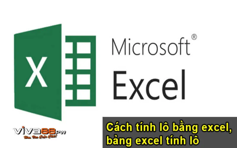 Ứng dụng Excel để tăng tỷ lệ chiến thắng